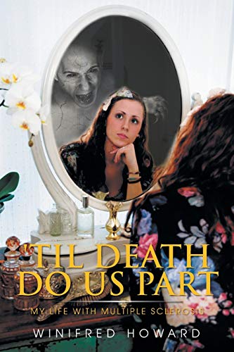 'Til Death Do Us Part: My Life with Multiple Sclerosis