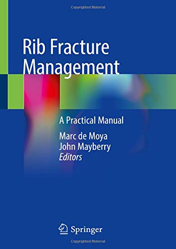 Rib Fracture Management: A Practical Manual