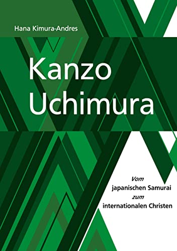 Kanzo Uchimura: Vom japanischen Samurai zum internationalen Christen