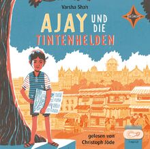 Ajay und die Tintenhelden: gelesen von Christoph Jöde, 1 MP3-CD, ca. 300 Min.