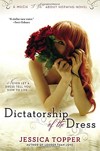 Dictatorship of the Dress (Much I Do About Nothing, Band 1)