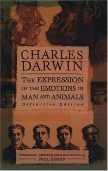 The Expression of the Emotions in Man and Animals