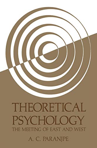 Theoretical Psychology: The Meeting Of East And West (Path in Psychology)