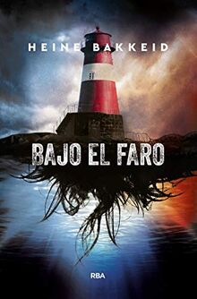 Bajo el faro (Serie Negra, Band 1)