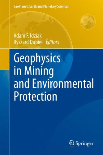 Geophysics in Mining and Environmental Protection (GeoPlanet: Earth and Planetary Sciences)