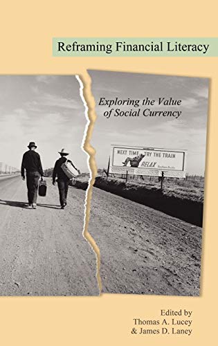 Reframing Financial Literacy: Exploring the Value of Social Currency (Hc)