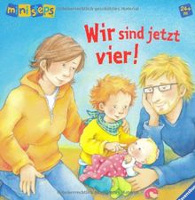 ministeps® Bücher: Wir sind jetzt vier!: Ab 24 Monaten von Cuno, Sabine | Buch | Zustand gut