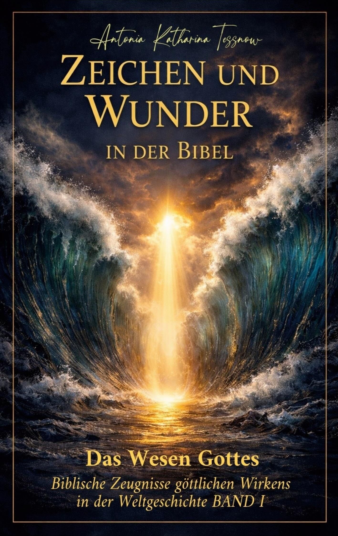Zeichen und Wunder in der Bibel, Machttaten des lebendigen Gottes
