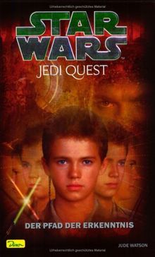 Star Wars. Jedi Quest 01. Der Pfad der Erkenntnis