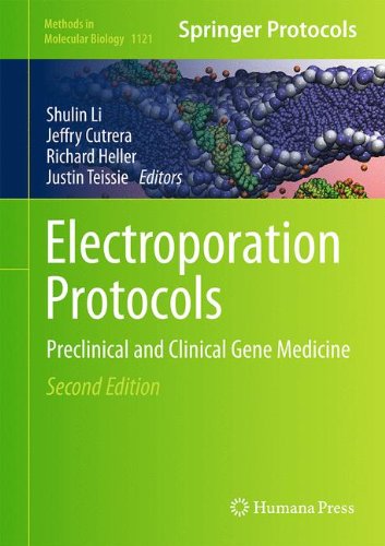 Electroporation Protocols: Preclinical and Clinical Gene Medicine (Methods in Molecular Biology, Band 1121)