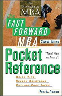 The Fast Forward MBA Pocket Reference, Second Edition (The Fast Forward MBA Series)