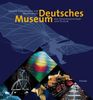 Deutsches Museum: Geniale Erfindungen und Meisterwerke aus Naturwissenschaft und Technik