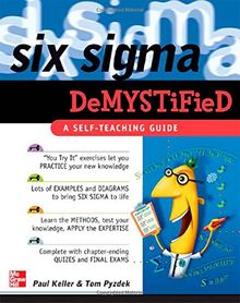 Six SIGMA Demystified: A Self-Teaching Guide