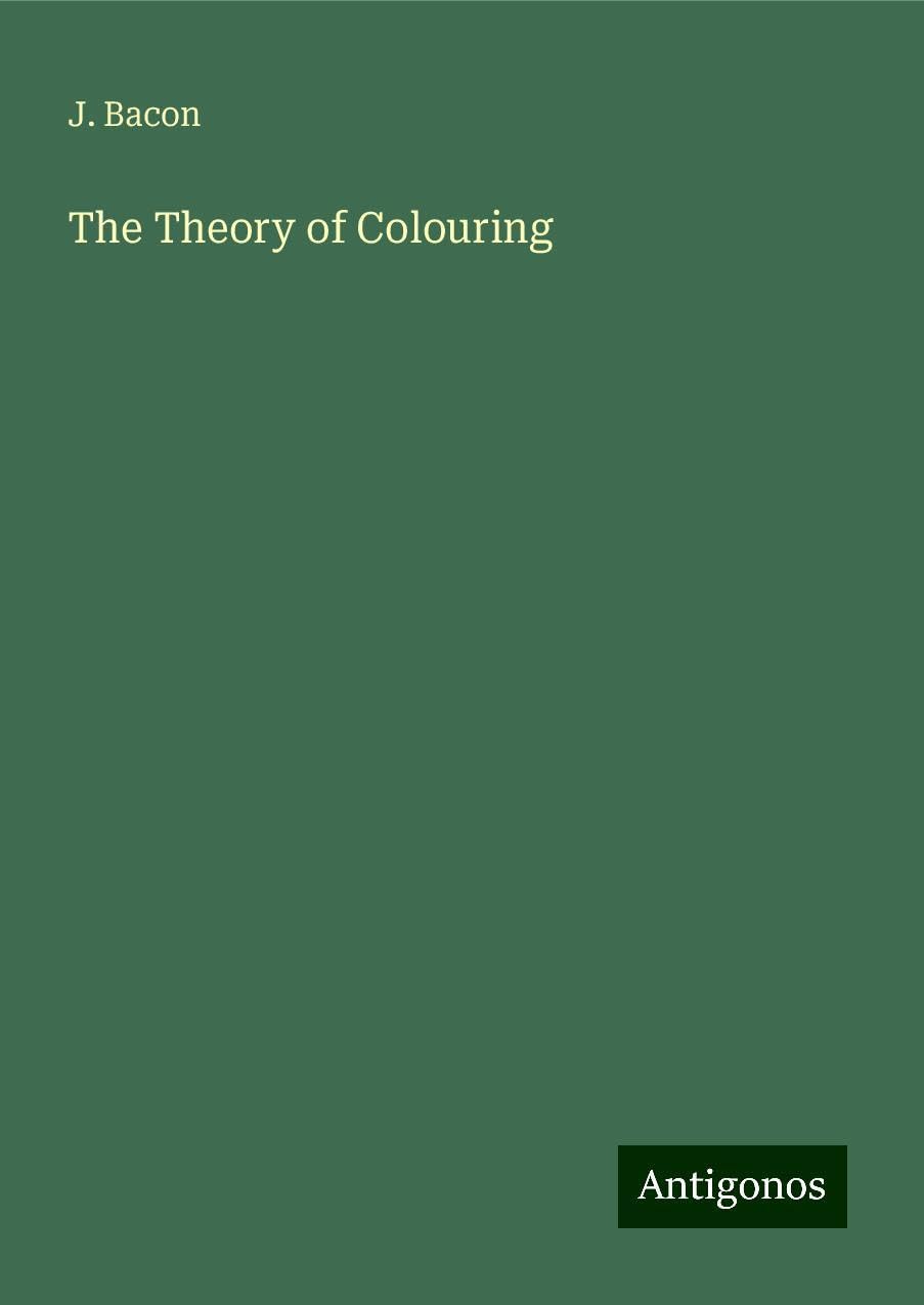 The Theory of Colouring