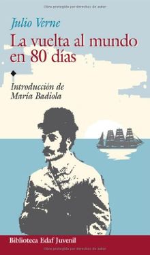 La vuelta al mundo en 80 días (Juvenil-Biblioteca Edaf)