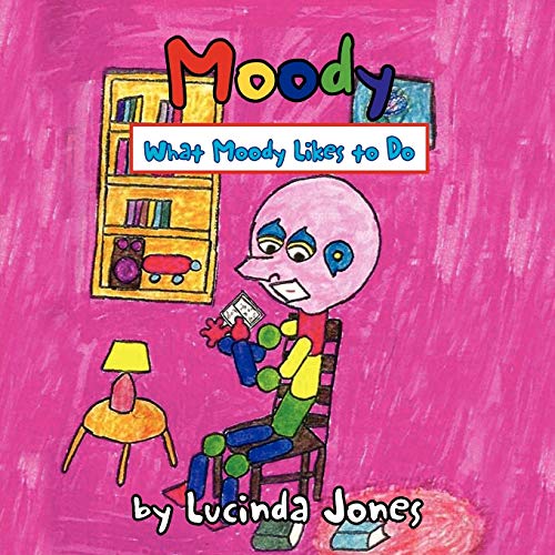 Moody: What Moody Likes to Do