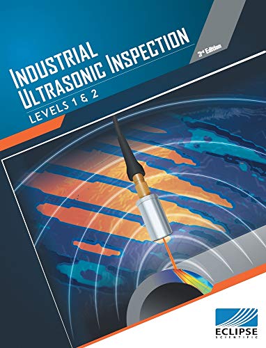 Industrial Ultrasonic Inspection: Levels 1 and 2
