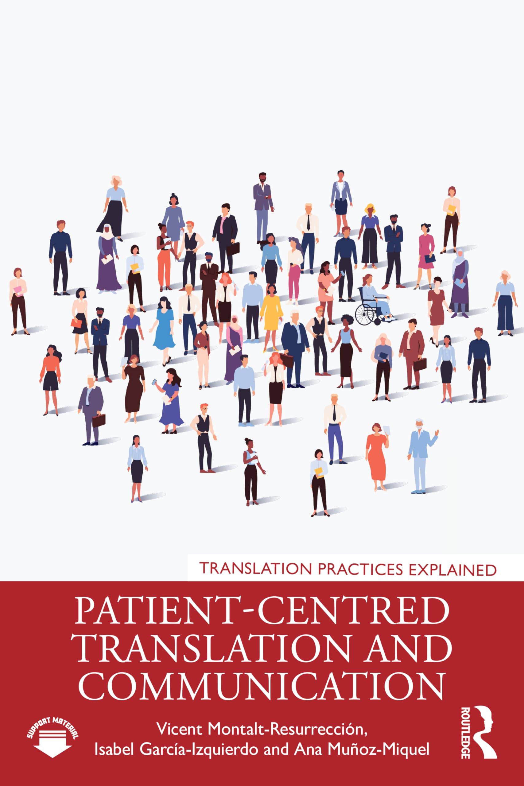 Patient-Centred Translation and Communication (Translation Practices Explained)