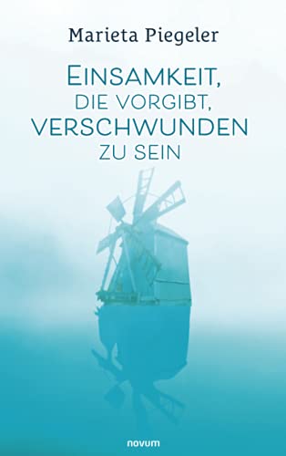 Einsamkeit, die vorgibt, verschwunden zu sein