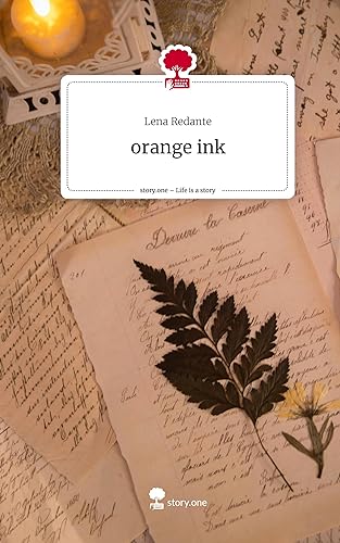 orange ink. Life is a Story - story.one