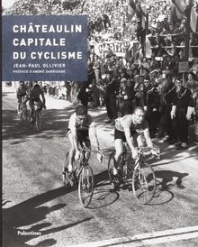 Châteaulin, capitale du cyclisme