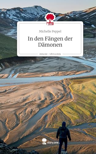 In den Fängen der Dämonen. Life is a Story - story.one