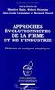 Approches évolutionnistes de la firme et de l'industrie: Théories et analyses empiriques (Dynamiques d'entreprises)