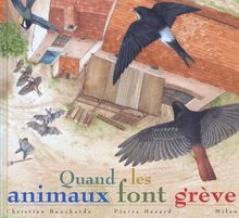 Quand les animaux font grève