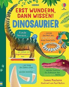 Erst wundern, dann wissen! Dinosaurier: Kindersachbuch – Spannendes und Überraschendes aus der Welt der Dinosaurier – ab 6 Jahren (Erst-wundern-dann-wissen-Reihe)