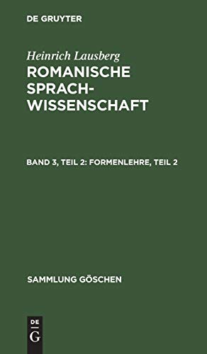 Formenlehre, Teil 2 (Sammlung Göschen, 1200/1200a, Band 12001200)