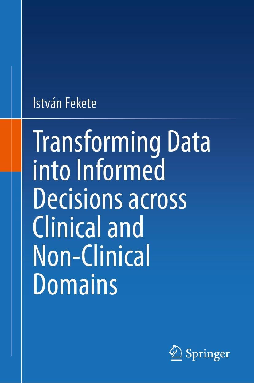 Transforming Data into Informed Decisions across Clinical and Non-Clinical Domains - Neu