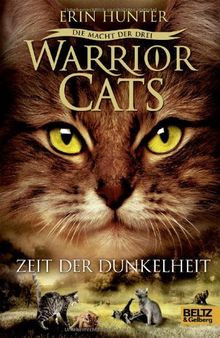 Warrior Cats - Die Macht der drei. Zeit der Dunkelheit: III, Band 4