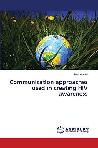 Communication approaches used in creating HIV awareness