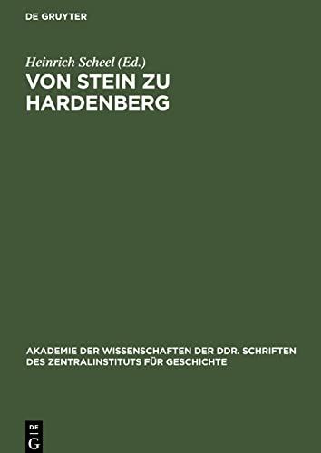 Von Stein zu Hardenberg: Dokumente aus dem Interimsministerium Altenstein/Dohna