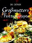 Großmutters Festtagsrezepte