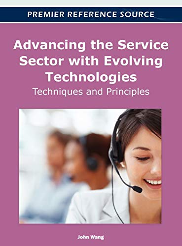 Advancing the Service Sector with Evolving Technologies: Techniques and Principles (Premier Reference Source)