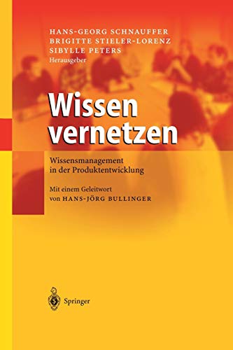 Wissen vernetzen: Wissensmanagement In Der Produktentwicklung