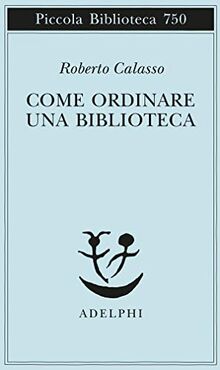 Come ordinare una biblioteca