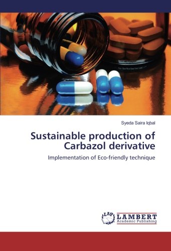 Sustainable production of Carbazol derivative: Implementation of Eco-friendly technique