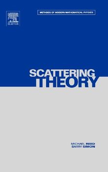 Methods of Modern Mathematical Physics. Volume III: Scattering Theory