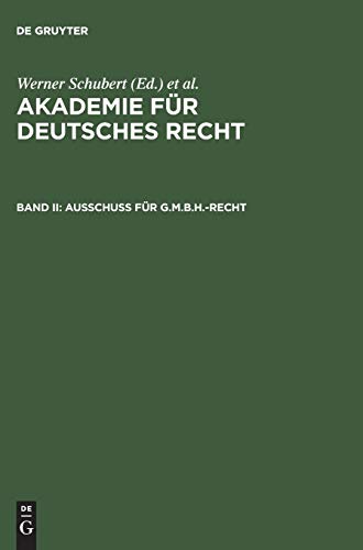 Ausschuß für G.m.b.H.-Recht (Akademie für Deutsches Recht)