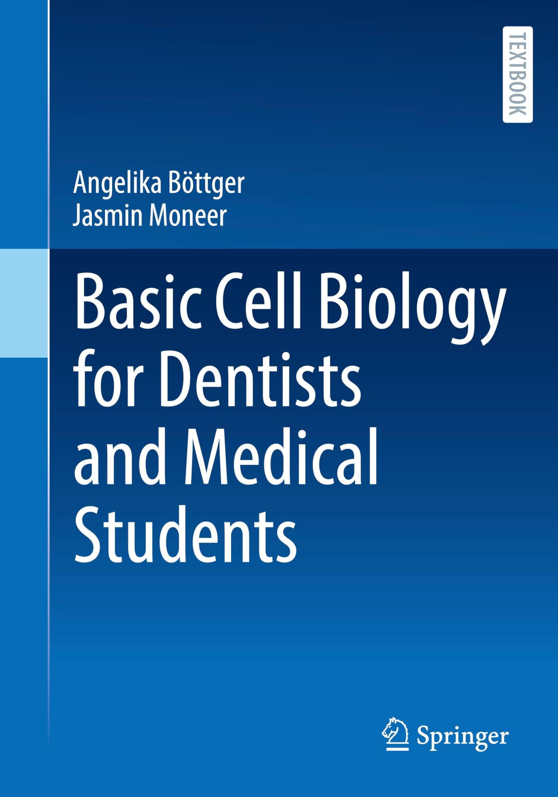 Basic Cell Biology for Dentists and Medical Students