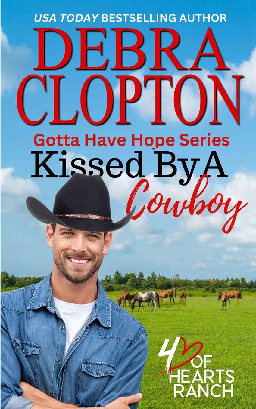 Kissed By a Cowboy (Gotta Have Hope, Band 3)