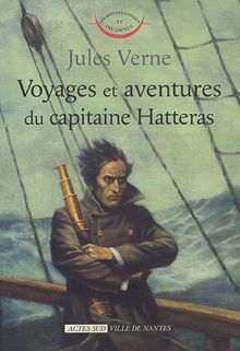 Voyages et aventures du capitaine Hatteras