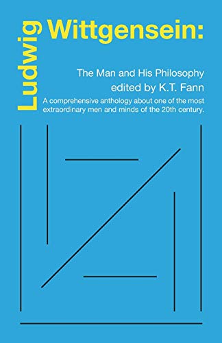 Ludwig Wittgensein: : The Man and His Philosophy