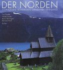 Der Norden. Norwegen, Schweden, Dänemark, Finnland