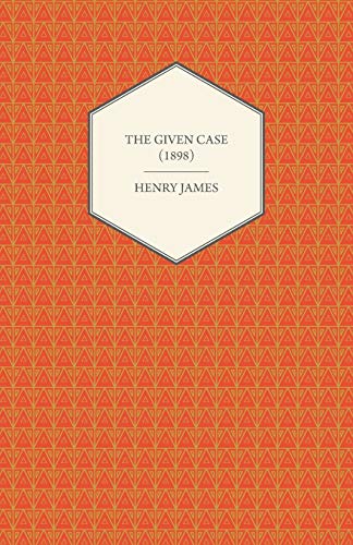 The Given Case (1898)