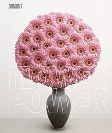 Flower Power: Blumen in der zeitgenössischen Fotografie