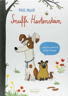 Snuffi Hartenstein und sein ziemlich dicker Freund