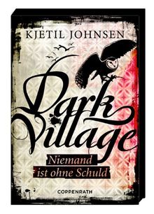 Dark Village 03 - Niemand ist ohne Schuld